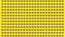 Optical Confusion: Can You Identify 57 and 73 Hidden in the 75s in 6 Seconds?
